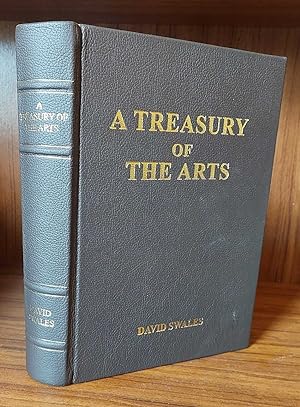 A TREASURY OF THE ARTS Presented by Way of a Forum to Discuss 500 Pieces of Exceptional & Interes...