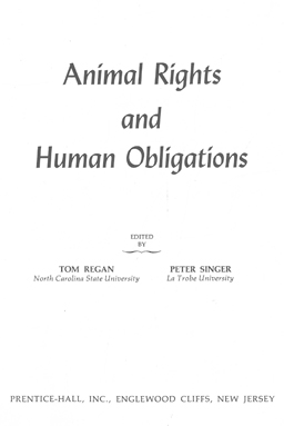 Animal Rights and Human Obligations.