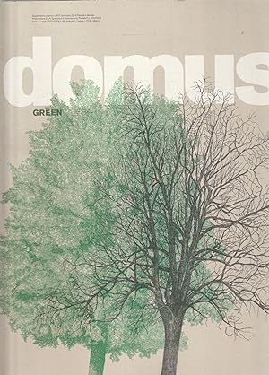 Domus green (Supplemento a Domus n.972 Settembre 2013 Rivista di architettura arredamento arte). ...