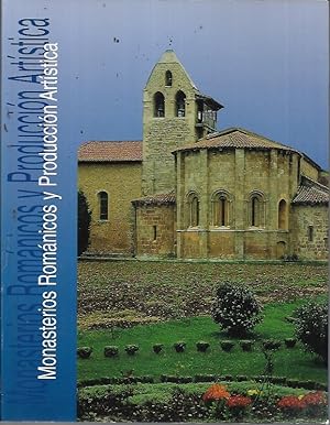 Monasterios románicos y producción artística (Spanish Edition)
