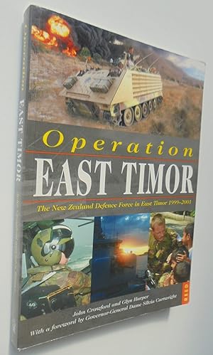 Operation East Timor The New Zealand Defence Force in East Timor 1999-2001