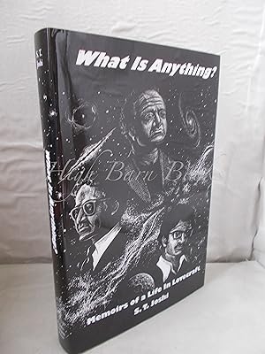 What is Anything: Memoirs of a Life in Lovecraft