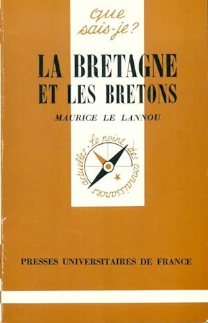 La Bretagne et les Bretons - Maurice Le Lannou