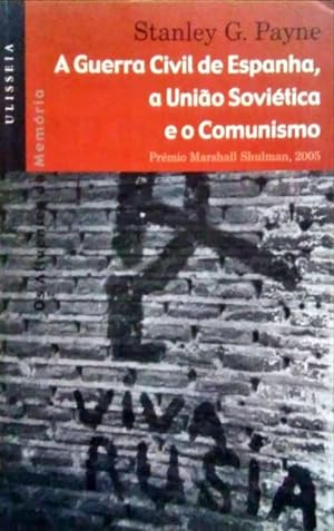A GUERRA CIVIL DE ESPANHA, A UNIÃO SOVIÉTICA E O COMUNISMO.