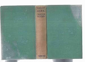 Night Hawk -by J Railton Holden ( RCMP / R.C.M.P. / Royal Canadian Mounted Police Story Set in th...