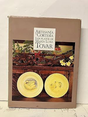 Artesania y Cortesia: Los Platos de Maria Luisa Tovar