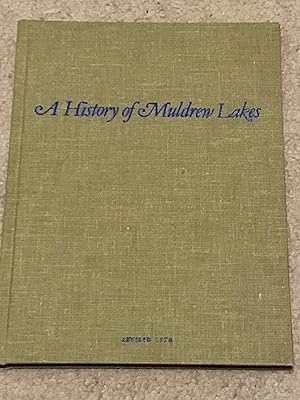 A History of Muldrew Lake (Revised 1978)
