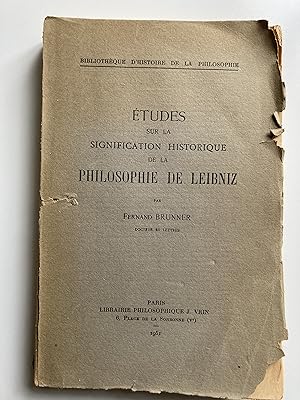 Etudes sur la signification historique de la philosophie de Leibnitz.