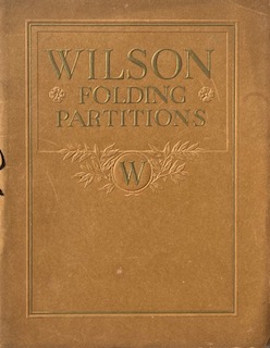 Wilson Folding Partitions for Churches, Schools, Y.M.C.A. Buildings, Hotels, Clubs and Other Publ...