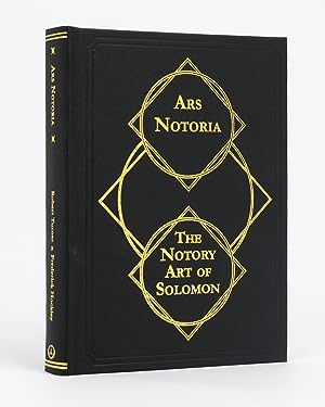 Ars Notoria. The Notory Art of Solomon. Translated by Robert Turner. Transcribed with Additions b...