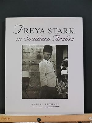 Freya Stark in Southern Arabia