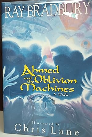 Ahmed and the Oblivion Machines // FIRST EDITION //