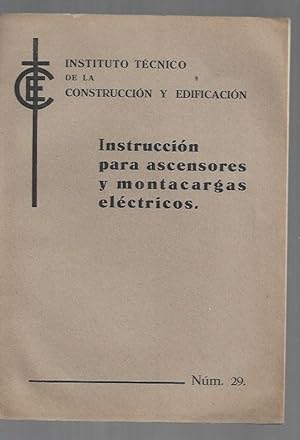 INSTRUCCION PARA ASCENSORES Y MONTACARGAS ELECTRICOS