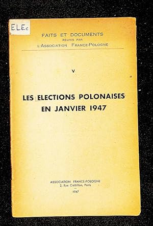 Les elections polonaises en janvier 1947.