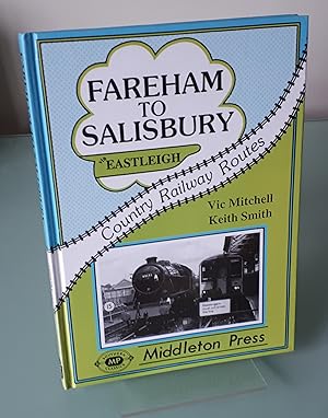 Fareham to Salisbury (Country Railway Route Albums)