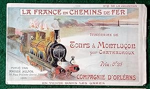 La France en Chemins de Fer: Itinéraire de Tours à Montlucon (France by Train: Route from Tours t...
