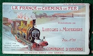 La France en Chemins de Fer: Itinéraire de Limoges à Montauban (France by Train: Route from Limog...