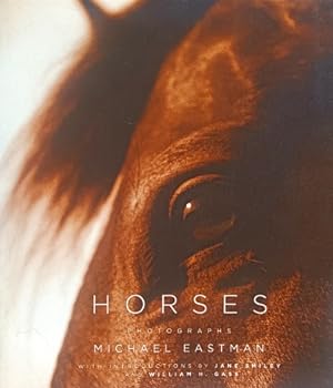 Horses: Photographs by Michael Eastman