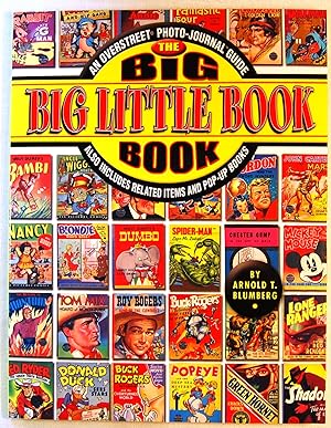 The Big Big Little Book Book: An Overstreet Photo-Journal Guide