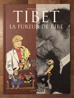 Tibet - La Fureur De Rire