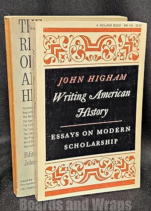Two Books by John Highham: Writing American History Essays on Modern Scholarship and The Reconstr...