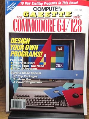COMPUTE'S GAZETTE MAGAZINE FOR COMMODORE COMPUTERS (Apr 1989) - Disk Included!