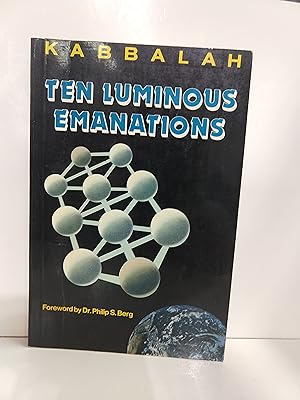 Kabbalah: Ten Luminous Emanations Volume 1