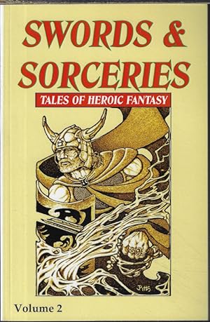 SWORDS & SORCERIES; Tales of Heroic Fantasy Volume 2