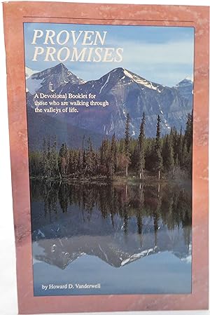 Proven Promises: A Devotional Booklet for those who are walking through the valleys of life