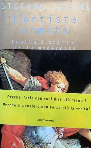 L'artista armato. Contro i crimini della modernità