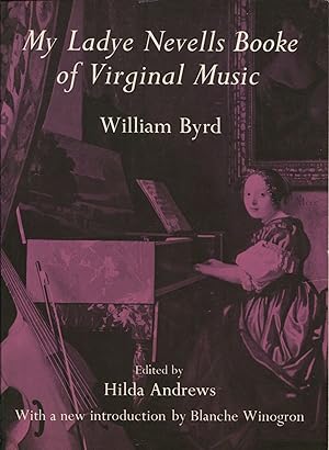 My Ladye Nevels Booke of Virginal Music