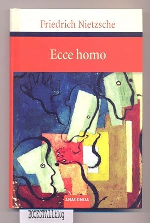 Ecce homo : wie man wird, was man ist