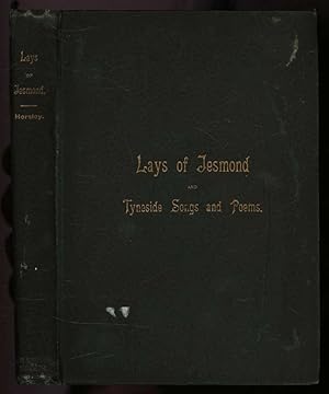 Lays of Jesmond and Tyneside Songs and Poems