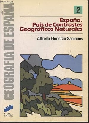 Espana, pais de contrastes geograficos naturales