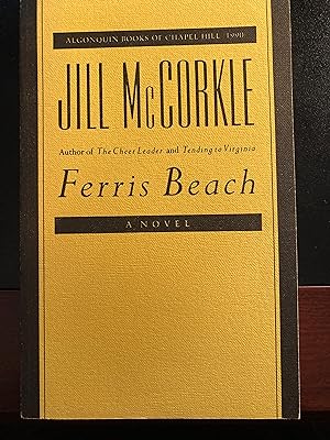 Ferris Beach: A Novel, *SIGNED*, Uncorrected Advance Proof, First Edition, New
