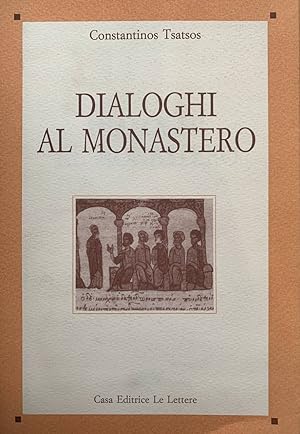 Dialoghi al Monastero