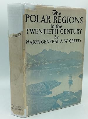 THE POLAR REGIONS IN THE TWENTIETH CENTURY