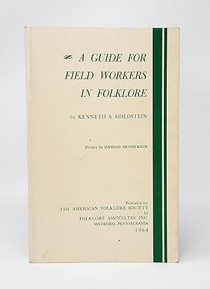 A Guide for Field Workers in Folklore