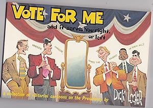 Vote for Me and it Serves You Right, or Left