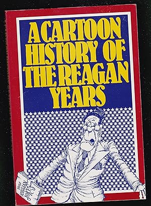 A Cartoon History of the Reagan Years