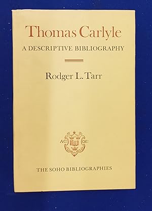 Thomas Carlyle : A Descriptive Bibliography.