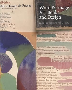 Word and Image: Art, Books, and Design From The National Art Library at the Victoria and Albert M...