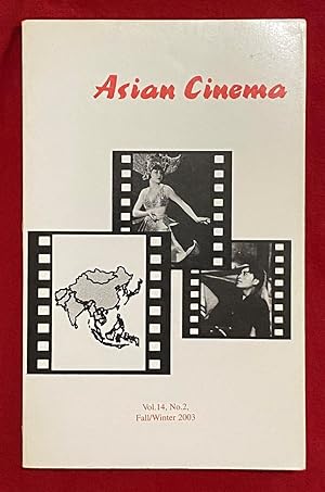 Asian Cinema, Vol. 14, No. 2, Fall / Winter 2003