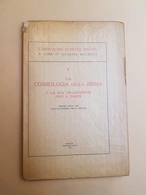 L'apocalisse di Paolo Siriaca. II. la cosmologia della Bibbia e la sua trasmissione fino a Dante....