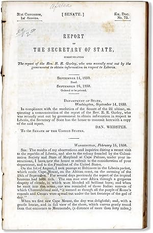 Report of the Secretary of State, Communicating the Report of the Rev. R. R. Gurley, Who Was Rece...