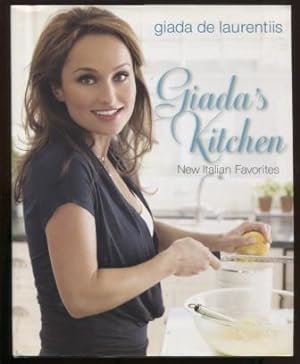 Giada's Kitchen: New Italian Favorites
