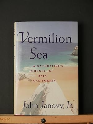 Vermilion Sea : A Naturalist's Journey in Baja, California