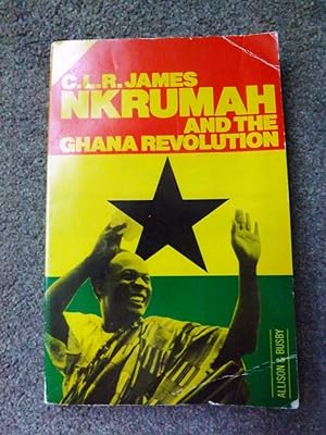 Nkrumah and the Ghana Revolution