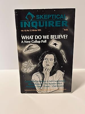 The Skeptical Inquirer: Journal of the Committee for the Scientific Investigation of Claims of th...