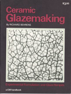 Ceramic Glazemaking; Experimental Formulation and Glaze Recipes